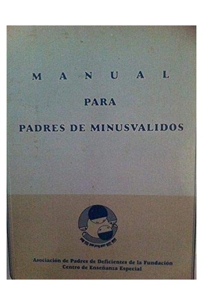 Manual para padres de minusválidos